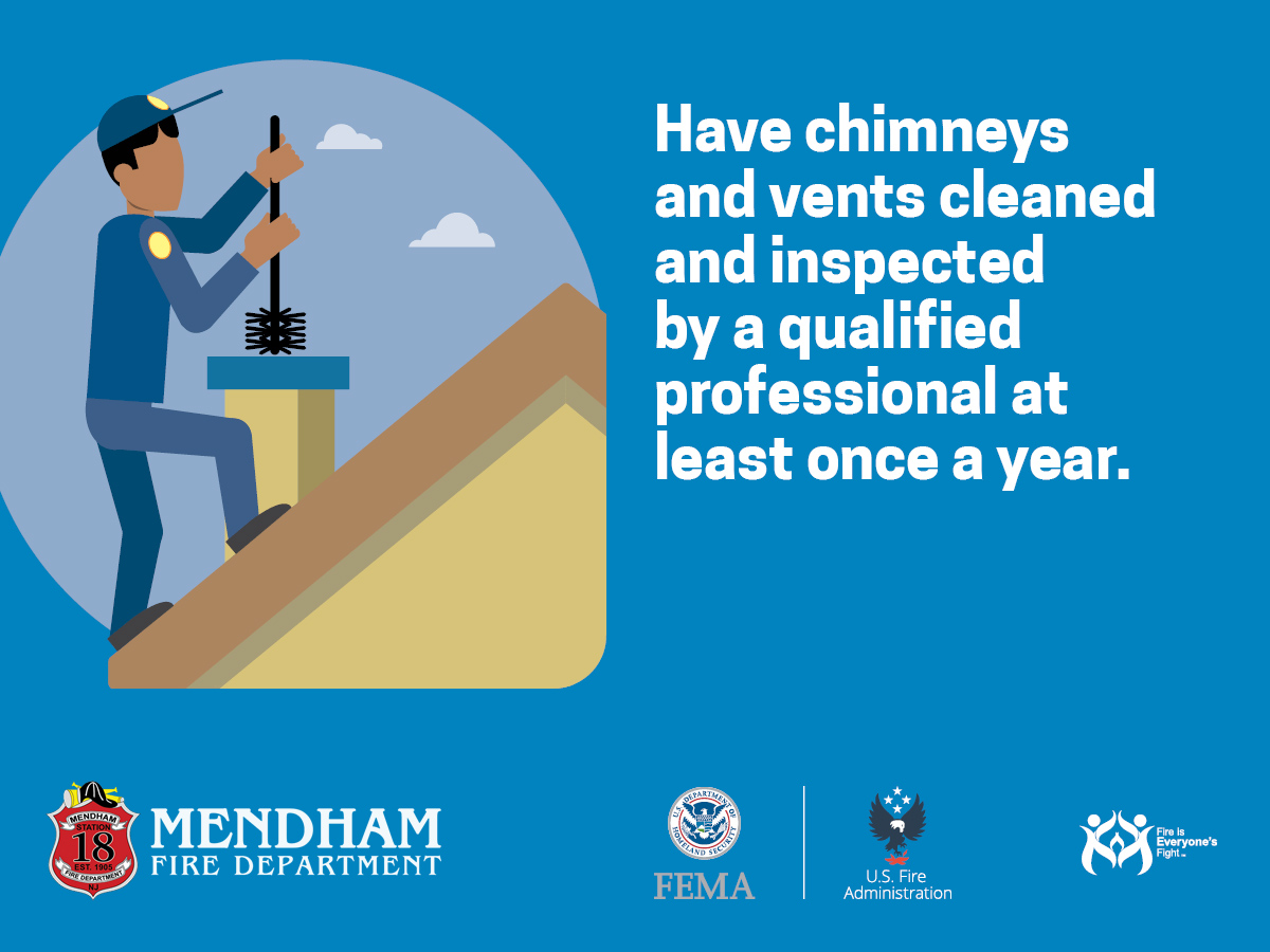 Clean your chimney and vents